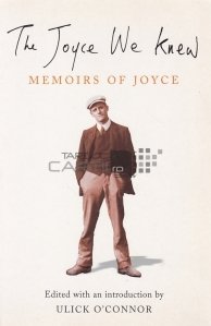 The Joyce We Know / Joyce pe care l-am cunoscut
