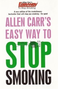 Easy Way to Stop Smoking / Metoda simpla de a te lasa de fumat