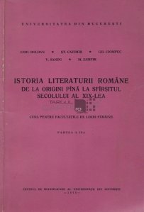 Istoria literaturii romane de la origini pina la sfirsitul secolului al XIX-lea