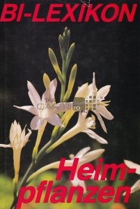 Bi-Lexikon / Enciclopedia plantelor de casa