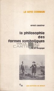 La philosophie des formes symboliques / Filosofia formelor simbolice