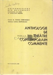 Anthologie de theatre contemporain commente / Antologie de teatru contemporan cu comentarii