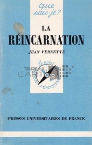 La reincarnation / Reincarnarea