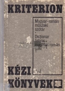 Magyar-roman muszaki szotas/Dictionar tehnic maghiar-roman