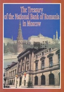 The Treasury of the National Bank of Romania in Moscow