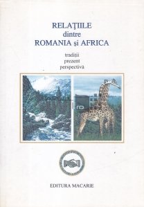 Relatiile dintre Romania si Africa