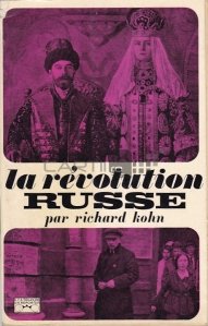 La revolution russe / Revolutia rusa