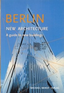 Berlin-New Architecture / Berlin-Arhitectura moderna