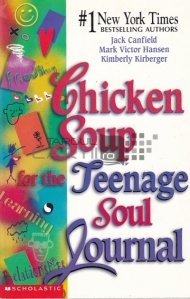 Chicken Soup for the Teenage Soul / Supa de pui pentru sufletul adolescent