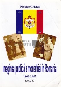 Imaginea publica a monarhiei in Romania