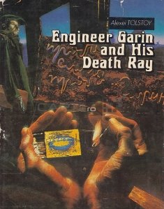Engineer Garin and His Death Ray / Hiperboloidul inginerului Garin