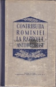 Contributia Romaniei la razboiul antihitlerist