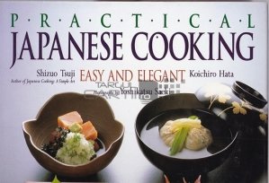 Practical Japanese Cooking / Bucataria japoneza