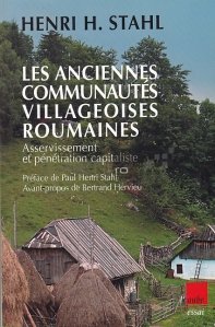 Les anciennes communautes villageoises roumaines / Vechile comunitati ale satelor romanesti