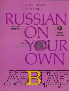 Russian on Your Own / Invata limba rusa de unul singur
