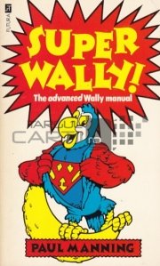 Super Wally! / Wally cel magnific