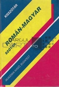 Dictionar roman-maghiar/ Roman-Magyar kisszotar