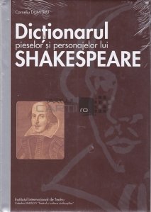 Dictionarul pieselor si personajelor lui Shakespeare