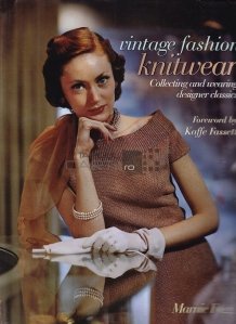 Vintage Fashion Knitwear / Tricotaje vintage la moda