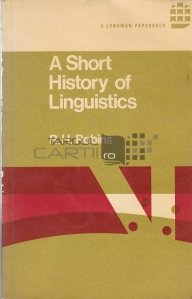 A Short History of Linguistics / Scurta istorie a lingvisticii