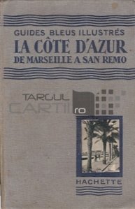 La cote d'Azur / Coasta de Azur