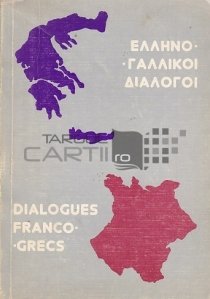 Dialogues franco-grecs / Dialoguri franco-grecesti