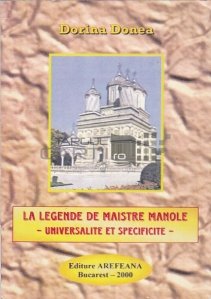 La legende de maistre Manole / Legenda mesterului Manole