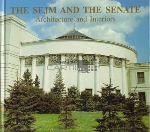 The Sejm and the Senate / Seimul si Senatul