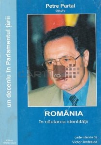 Petre Partal despre Romania in cautarea identitatii