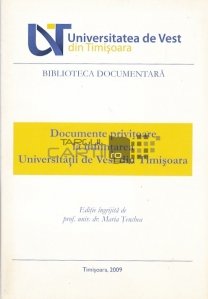 Documente privitoare la infiintarea Universitatii de Vest din Timisoara