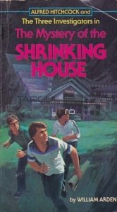 The mystery of the shrinking house / Alfred Hitchcock si cei trei investigatori in Misterul casei care se micsoreaza