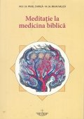 Meditatie la medicina biblica