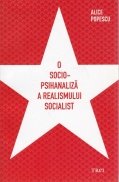O socio-psihanaliza a realismului socialist