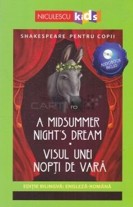 A midsummer Night's Dream / Visul unei nopti de vara