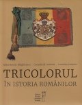 Tricolorul in istoria romanilor