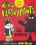 King Flashypants and The Evil Emperor