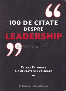 100 de citate despre Leadership