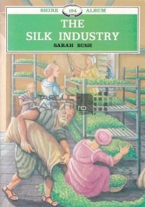 The Silk Industry