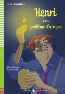 Henri a un probleme electrique / Henri are o problemă electrică