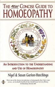 The New Concise Guide to Homoeopathy