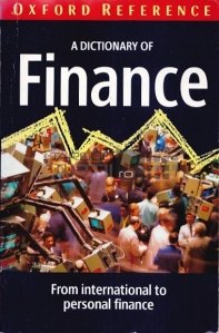 A dictionary of finance / Un dictionar de finante