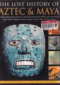The Lost History of Aztec & Maya