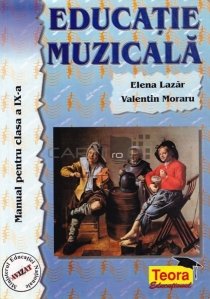 Educatie muzicala - Manual pentru clasa a IX-a