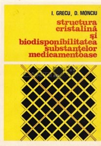 Structura cristalina si biodisponibilitatea substantelor medicamentoase