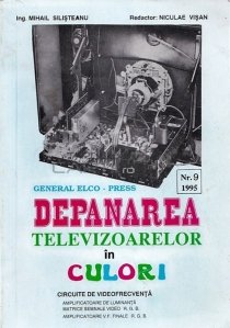 Depanarea televizoarelor in culori. Nr. 9/1995
