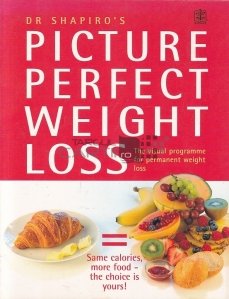 Dr Shapiro's Picture Perfect Weight Loss