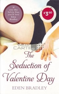 The Seduction of Valentine Day