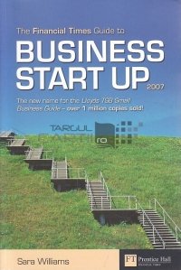 The Financial Times Guide to Business Start Up 2007