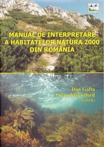 Manual de interpretare a habitatelor natura 2000 din Romania