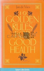 10 Golden Rules for Good Health
